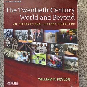 The Twentieth-Century World and Beyond: An International History Since 1900